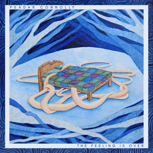 Peadar Connolly — The Feeling Is Over