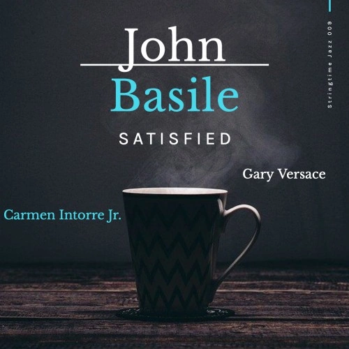John Basile — Satisfied