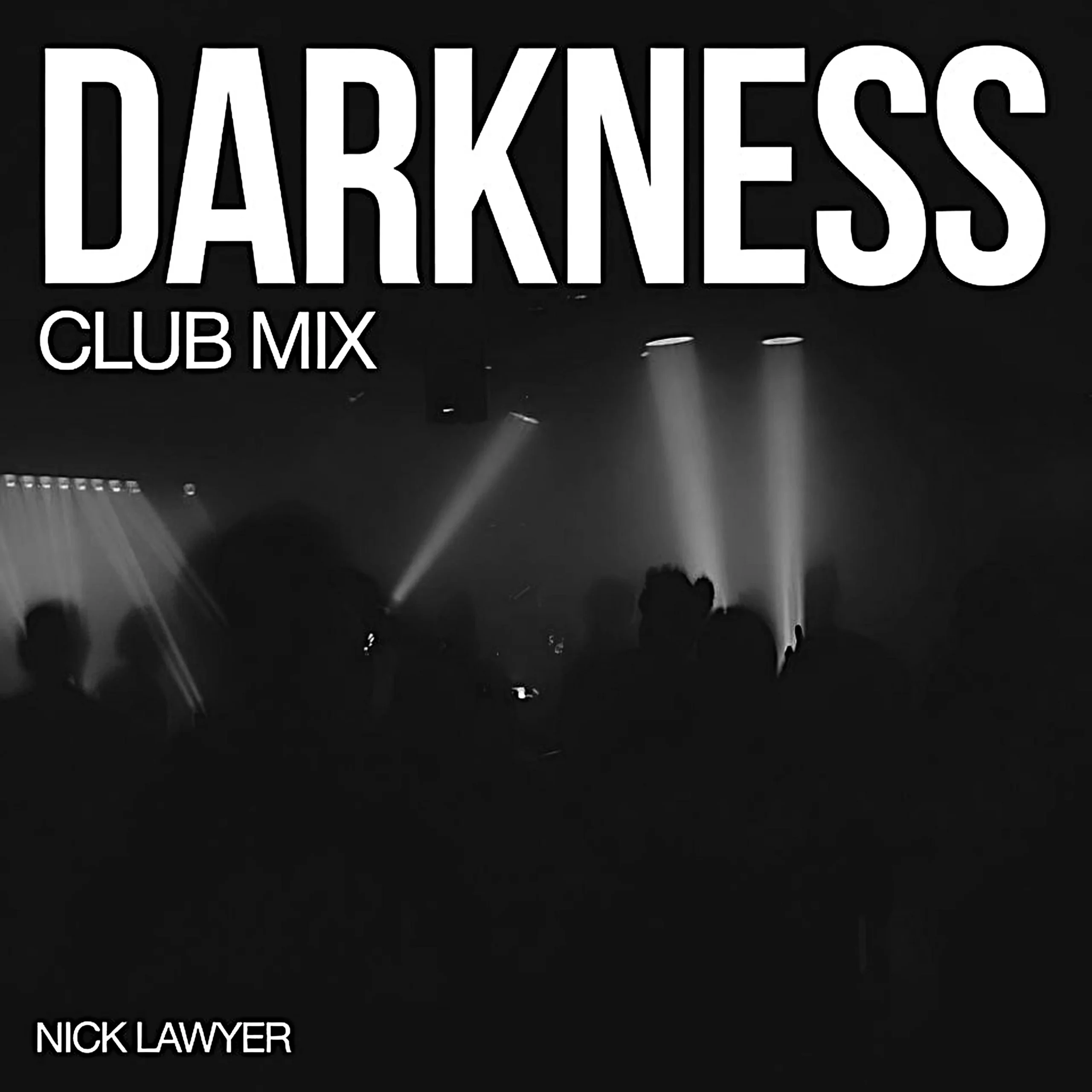 Nick Lawyer — Darkness