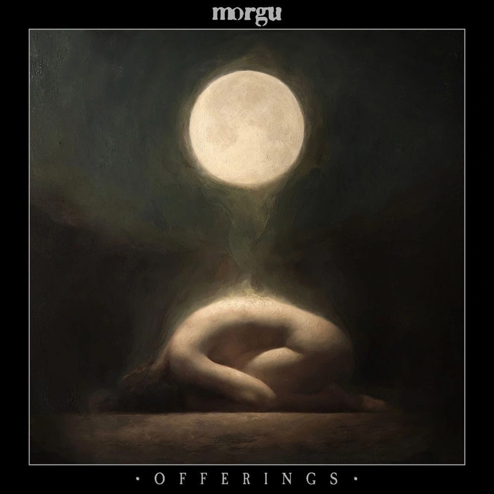 Morgu — Offerings