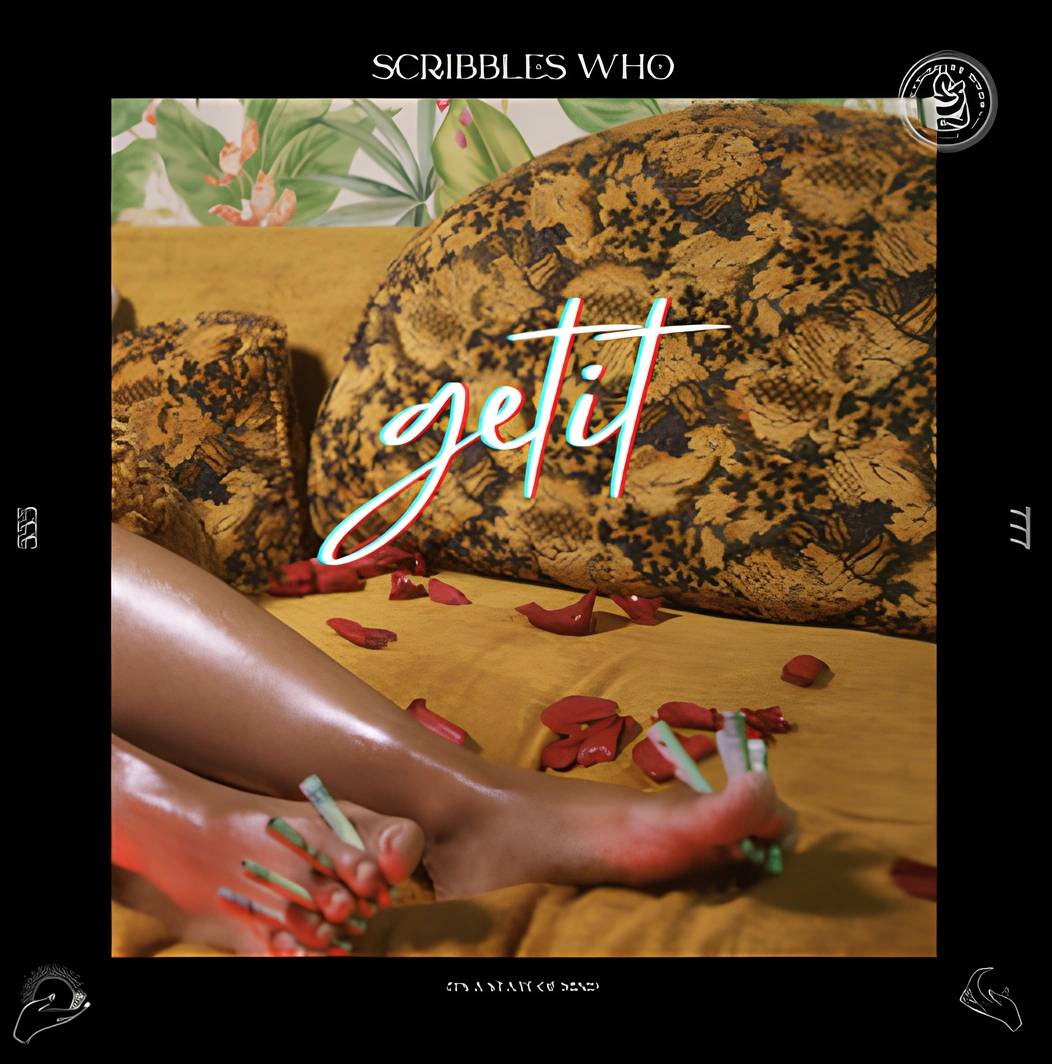Scribbles Who — Get It