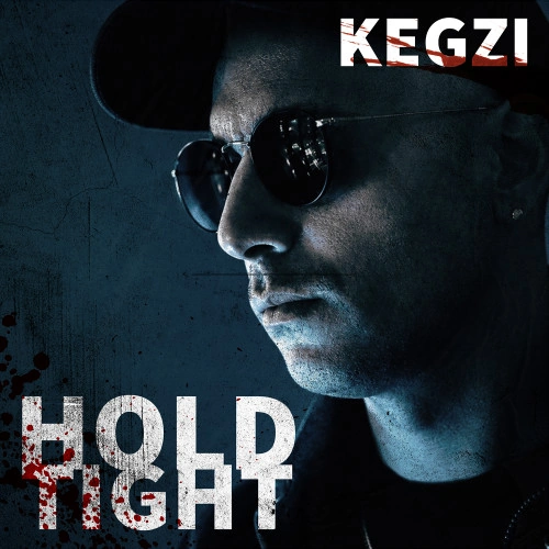 Kegzi — Hold Tight
