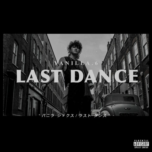 VANILLA.6 — Last Dance