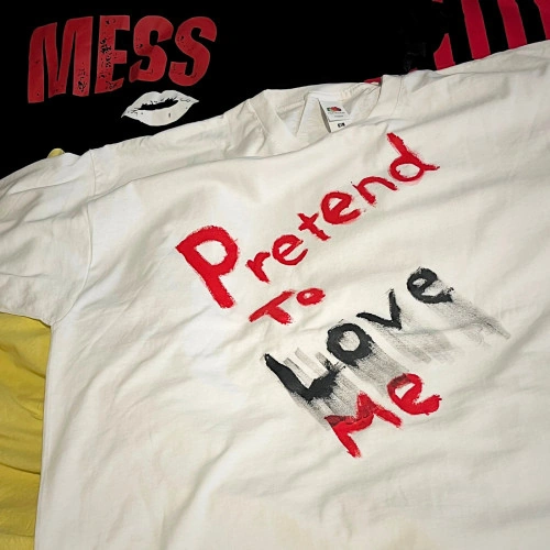 Mess — Pretend to Love Me