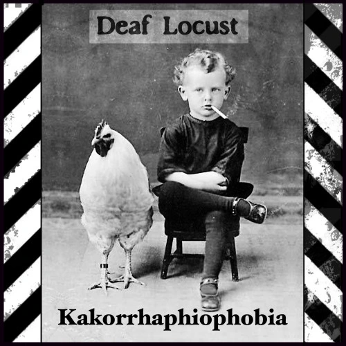 Deaf Locust — kakorrhaphiophobia