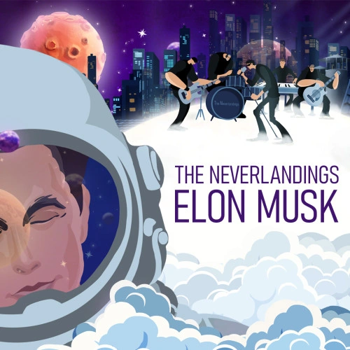 The Neverlandings — Elon Musk