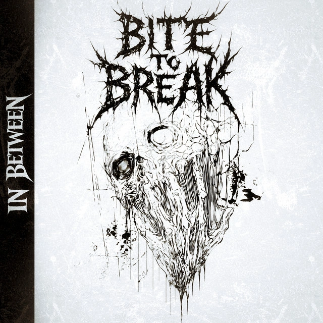 Bite To Break — In My Head