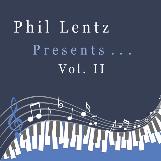 Phil Lentz — Phil Lentz Presents... Vol. Ii