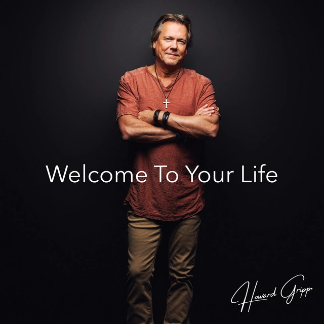 Howard Gripp — Welcome to Your Life