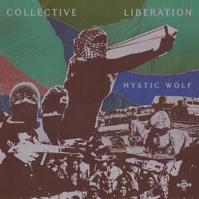 Mystic Wolf — Collective Liberation