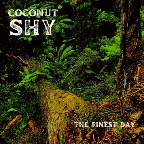 Coconut Shy — The Finest Day