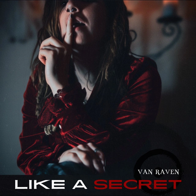 VAN RAVEN — Like a Secret