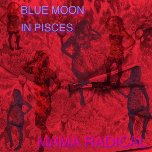 Mama Radical — Little Bit More